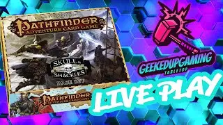 Pathfinder ACG SKULL and SHACKLES / Scenario 1 LIVE PLAY