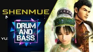 [Chill Drum n Bass Remix] Yuzo Koshiro - Shenmue - Main Theme