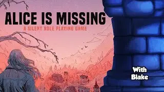 Alice is Missing Review - with Blake
