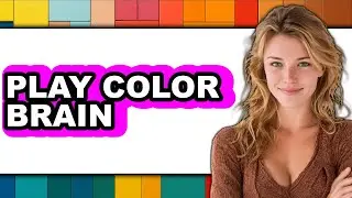 How To Play Color Brain (UPDATED)