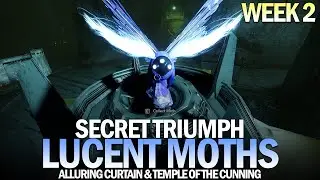 All Lucent Moth Locations Guide - Week 2 (Alluring Curtain & Temple of the Cunning) [Destiny 2]