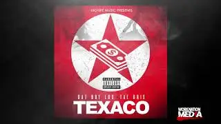 Highlife Music Presents: Dat Boy Los x Tae Brix - Texaco