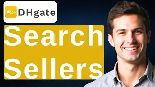 How To Search Sellers On DHgate [2026 Guide]