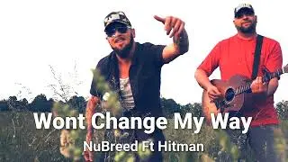 Wont Change my Ways - feat, Hitman