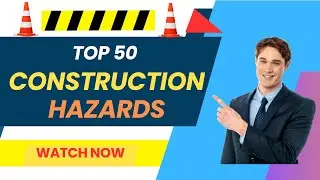 Top 50 Construction Hazards | Basic Safety Rules #safetyfirstlife #safety #construciton #hazards