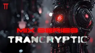 TRANCRPYTIC 01 [TRANTIC MIX SERIES] EDM BASS + TRAP