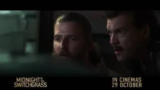 'Midnight in the Switchgrass' Trailer