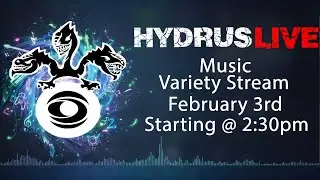 Hydrus Live Music Variety Stream (R&B, Accoustic, Rap, Indie Pop)