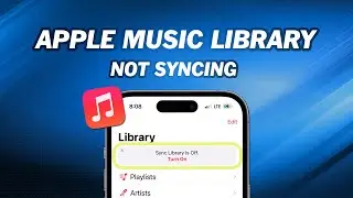 How to Fix Apple Music Library not Syncing