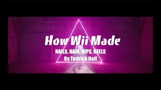 nails hair hips heels | How Wii Made @todrickhall hit record | Logic Pro X Tutorial