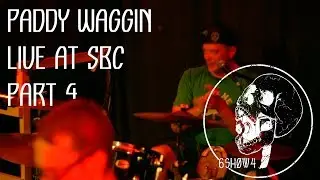 Paddy Waggin Live in Vancouver! Pt. 4