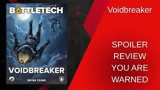 Battletech Novel Voidbreaker Spoiler Review