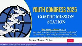 GOSERE MISSION STATION 2025 YOUTH CONGRESS