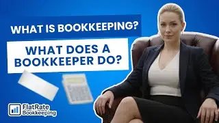 What is Bookkeeping and What Does a Bookkeeper Do?