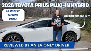 2026 Toyota Prius Plug-in Hybrid....a really good EV that you can run on gas!