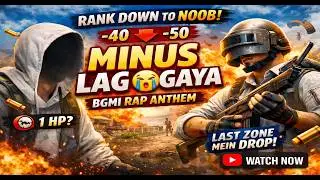 Minus Lag Gaya 😭 (BGMI Funny Rap) | Relatable Rank Push Song for Gamers