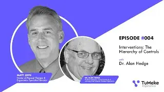 Interventions: The Hierarchy of Controls with Dr. Alan Hedge | E4