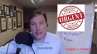 What the Heck Is A Business Case (And How Do We Use It?) Chapter 1 PROBLEM