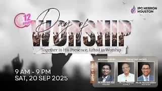Day of Worship |  Together in His Presence, Lifted in Worship | Evening Session