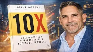 10X A Regra que Fez a Diferença entre o Sucesso x Fracasso de Grant Cardone | Livro - MaBookClub