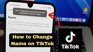 Как изменить имя в TikTok, не дожидаясь 7 дней.