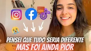 Depois de 1 ANO SEM AS REDES SOCIAIS, Voltei e estou arrependida…