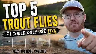 The 5 Trout Flies I'd Fish for the Rest of My Life