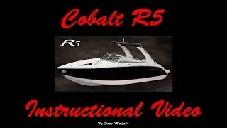 Cobalt R5 Instructional Video
