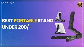 Best Portable Stand Under 200 | Portable Stand | Flexi Gadgets