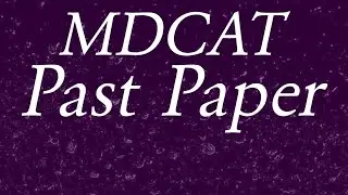 MDCAT PAST PAPER 2019
