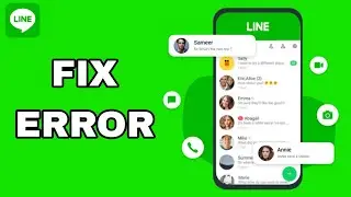 How To Fix And Solve Line App Error | Final Solution