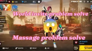 Free Fire World Invite Problem Solve 😱 || Free Fire Massage Problem Solve 😱 ||