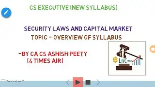 Security laws and capital markets- overview of syllabus- CS EXECUTIVE NEW SYLLABUS