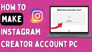 How to Make an Instagram Creator Account on Laptop/PC