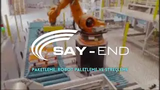 📌 SAY-END | Paketleme, Robot Paletleme ve Streçleme | Packaging, Robot Palletizing, and Stretchood