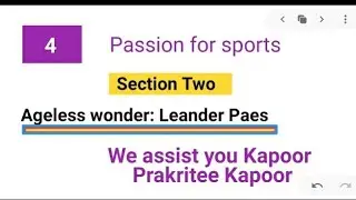 Ageless wonder Leander Paes section two unit four class 8th coursesbook