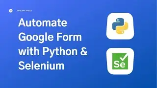 Automate Google Form with Python & Selenium