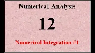 12 (Numerical Integration #1)