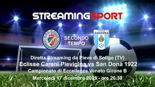 ECLISSE CARENI PIEVIGINA vs SAN DONÀ 1922 Secondo tempo