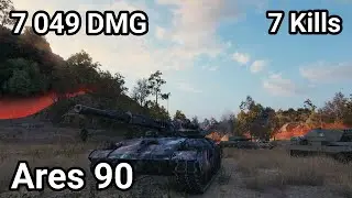 Ares 90 - 7 049 damage / 7 kill / 2 340 blocked / 25 assist