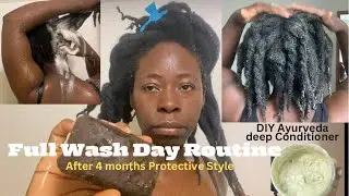 Wash Day Routine After 4 Months of Protective Style + DIY Ayurveda Deep Condition