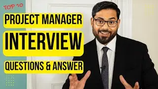 10 Real Project Manager Interview Questions (100% Guaranteed)