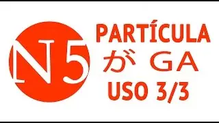 Particula GA が USO 3 de 3 - JLPT N5 Curso NOKEN