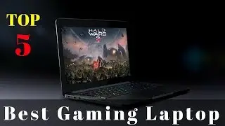 Best Laptop For Gaming - TOP 5: Best Gaming Laptop 2018