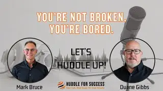 You’re not broken. You’re bored.