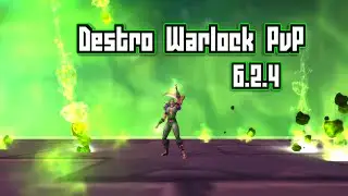 Wow Destruction Warlock - 6.2.4 PvP #3