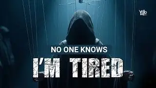 No One Knows I Am Tired (Official Music Video) | Yodo