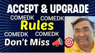 Comedk counselling 2025|Comedk accept and upgrade|Comedk Choice Entry|Comedk Choice Filling 2025|fee