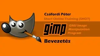 Gimp SHOT - Bevezetés