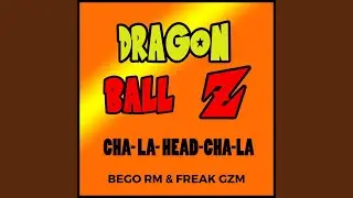 Cha-La Head Cha-La (From 